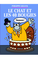 Le chat - t24 - le chat et les 40 bougies