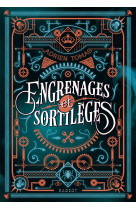 Engrenages et sortilèges