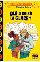 Les enigmes d-hypatie : qui a brise la glace ?