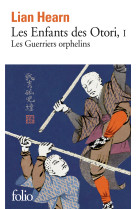 Les enfants des otori - vol01 - les guerriers orphelins