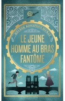 Le jeune homme au bras fantôme