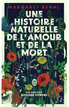 Une histoire naturelle de l'amour et de la mort