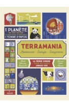 Terramania - notre planete vue comme une maison