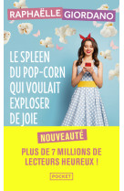 Le spleen du pop-corn qui voulait exploser de joie