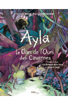 Le clan de l'ours des cavernes - tome 1 ayla