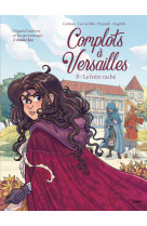 Complots a versailles - tome 8 le frere cache