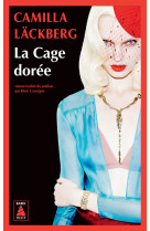 La cage doree - la vengeance d-une femme est douce et impitoyable