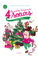 Quatre soeurs - t07 - les petites histoires des 4 soeurs - vivement noel !