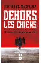 Dehors les chiens - vol01