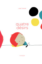 Quatre desirs - illustrations, couleur