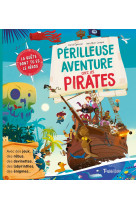 Perilleuse aventure chez les pirates