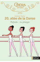 20 allee de la danse - tome 2 parfaite... ou presque - vol02