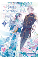 My happy marriage - tome 3