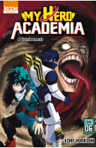 My hero academia t.6 : fremissements