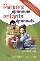 Parents epanouis, enfants epanouis