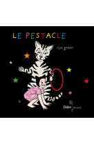 Le pestacle