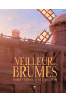 Le veilleur des brumes, tome 01