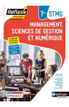 Management sciences de gestion et numerique - term stmg (pochette reflexe) livre + licence eleve
