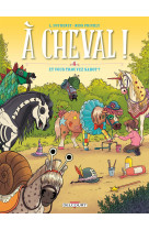 A cheval ! t04 - et vous trouvez sabot