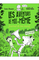 Les aventures de moi-meme - journal de ma manif