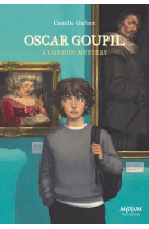 Oscar goupil - a london mystery