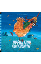 Operation poule mouillee