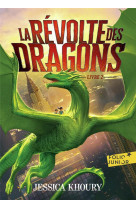 La revolte des dragons - livre 2