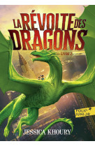 La revolte des dragons - livre 2