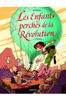 Les enfants perches de la revolution - l-envol - vol02