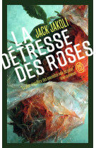 La détresse des roses