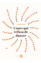 L-ours qui refusa de danser