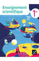 Enseignement scientifique 1re - ed 2019 - livre eleve