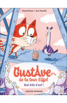 Gustave de la tour eiffel - t03 - quel drole d-oeuf !