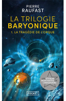 La trilogie baryonique t1 - tome 1