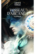 Vaisseau d-arcane - vol01 - vaisseau d-arcane, i-les hurleuses