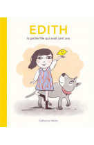 Edith, la petite fille qui avait cent ans