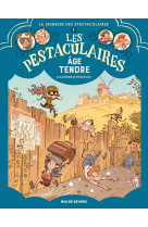 Les pestaculaires t1 : âge tendre