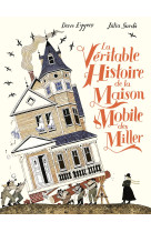 La veritable histoire de la maison mobile des miller