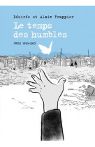 Le temps des humbles - tome 2 - vol02