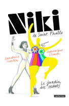 Niki de saint-phalle - le jardin des secrets-nouvelle edition