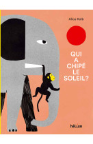 Qui a chipe le soleil ?