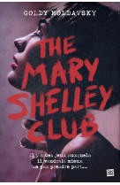 The mary shelley club