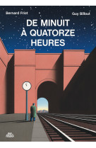 De minuit à quatorze heures