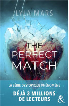I'm not your soulmate tome 1 : the perfect match