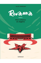 Rwama - t01 - mon enfance en algerie (1975-1992)