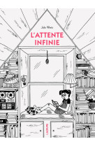 L'attente infinie