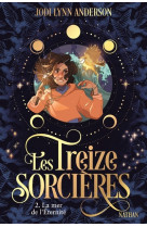 Les treize sorcieres, t2 : la mer de l-eternite