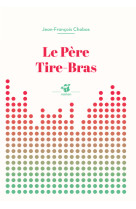 Le père tire-bras