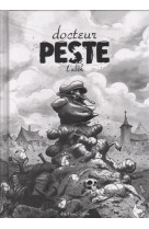 Docteur peste (hc)