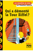 Qui a demonte la tour eiffel ? - une enquete de nino